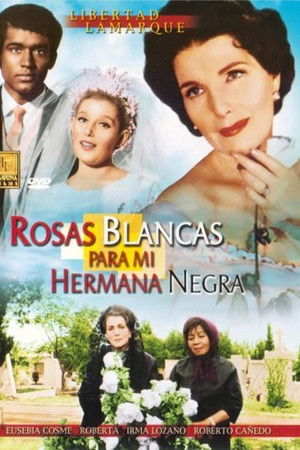 Rosas blancas para mi hermana negra