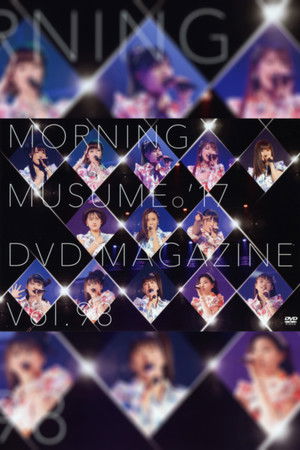 Morning Musume.'17 DVD Magazine Vol.98 Morning Musume.'17 DVD Magazine Vol.98