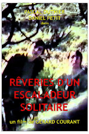 Rêveries d'un escaladeur solitaire Rêveries d'un escaladeur solitaire