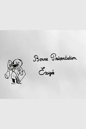 Bonne présentation exigée Bonne présentation exigée