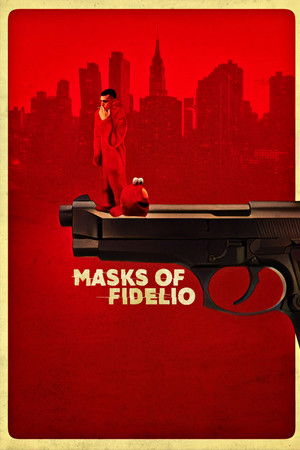 Masks of Fidelio Masks of Fidelio