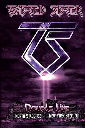 Twisted Sister: North Stage '82 Twisted Sister: North Stage '82