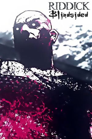 Riddick: Blindsided Riddick: Blindsided