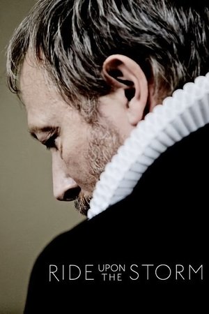 Ride Upon the Storm Ride Upon the Storm