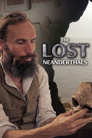 The Lost Neanderthals The Lost Neanderthals