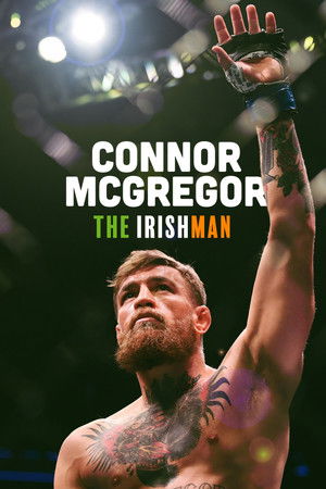 Conor McGregor: The Irishman Conor McGregor: The Irishman