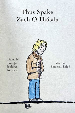 THUS SPAKE ZACH O'THÚSTLA: A FILM FOR ALL AND NONE THUS SPAKE ZACH O'THÚSTLA: A FILM FOR ALL AND NONE