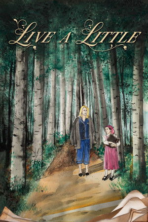 Live A Little Live A Little