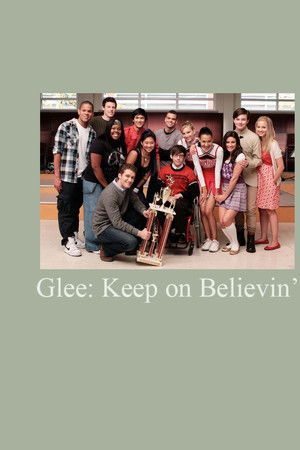 Glee: Keep on Believin'