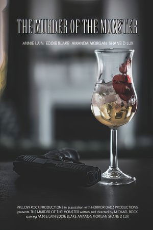 The Murder of the Monster The Murder of the Monster