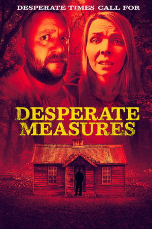 Desperate Measures Desperate Measures