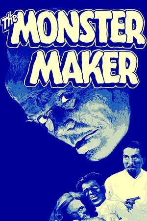 The Monster Maker The Monster Maker