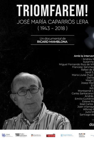 Triomfarem! - José María Caparrós Lera (1943 - 2018) Triomfarem! - José María Caparrós Lera (1943 - 2018)