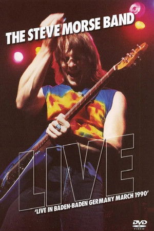 Steve Morse Band: Live in Baden-Baden Steve Morse Band: Live in Baden-Baden