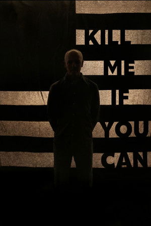 Kill Me If You Can