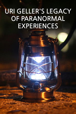 Uri Geller’s Legacy of Paranormal Experiences Uri Geller’s Legacy of Paranormal Experiences
