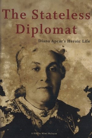 The Stateless Diplomat: Diana Apcar's Heroic Life The Stateless Diplomat: Diana Apcar's Heroic Life