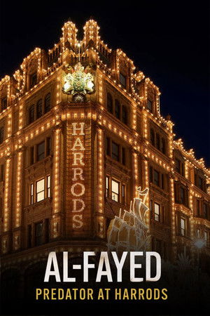 Al Fayed: Predator at Harrods Al Fayed: Predator at Harrods