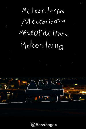 Meteoriterna Meteoriterna