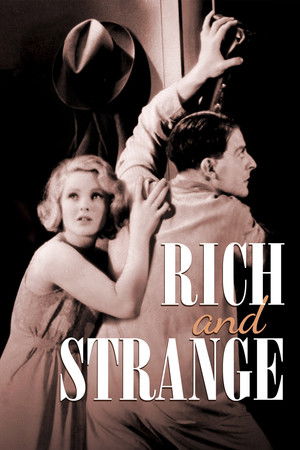 Rich and Strange Rich and Strange