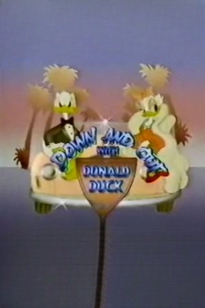 Down and Out with Donald Duck Down and Out with Donald Duck