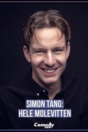 Simon Tang: Hele Molevitten Simon Tang: Hele Molevitten