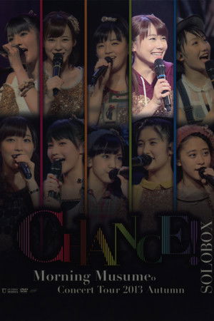 Morning Musume. 2013 Autumn Solo Ishida Ayumi ~CHANCE!~ Morning Musume. 2013 Autumn Solo Ishida Ayumi ~CHANCE!~
