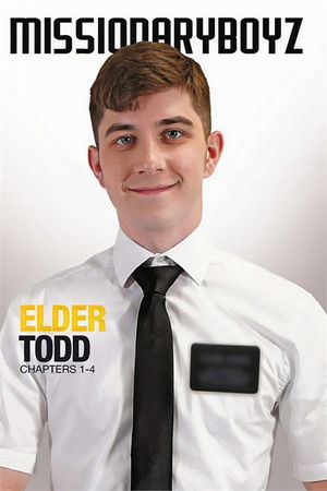 Elder Todd: Chapters 1-4 Elder Todd: Chapters 1-4