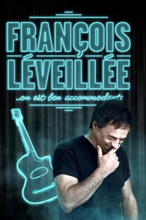 François Léveillée : On est ben accomodant