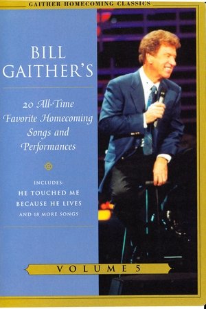 Gaither Homecoming Classics Vol 5 Gaither Homecoming Classics Vol 5