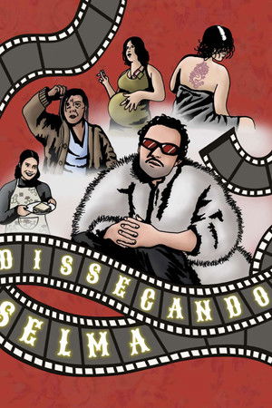 Dissecando Selma Dissecando Selma