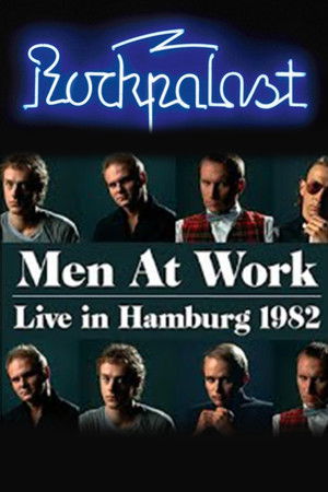 Men at Work - Rockpalast Hamburg Men at Work - Rockpalast Hamburg