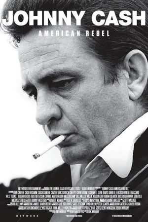 Johnny Cash: American Rebel Johnny Cash: American Rebel