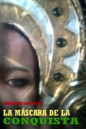 La máscara de la conquista La máscara de la conquista