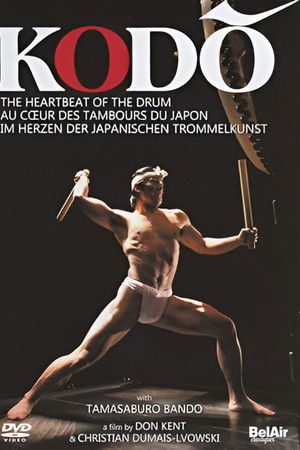 Kodō: The Heartbeat of the Drum