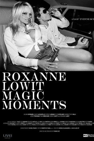 Roxanne Lowit Magic Moments Roxanne Lowit Magic Moments