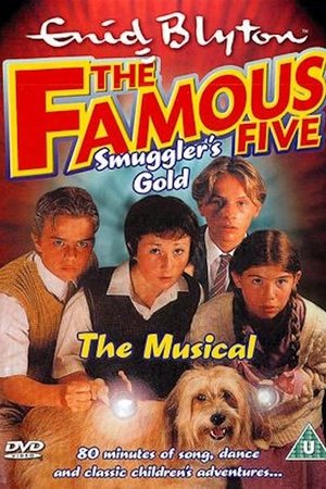 The Famouse  Five: Smuggler's Gold - The Musical