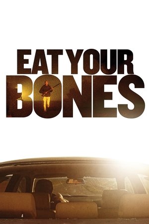 Eat Your Bones Eat Your Bones