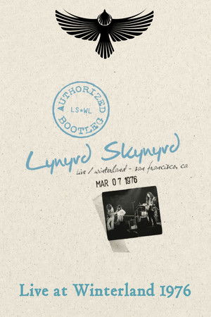 Lynyrd Skynyrd: Live at Winterland 1976 Lynyrd Skynyrd: Live at Winterland 1976