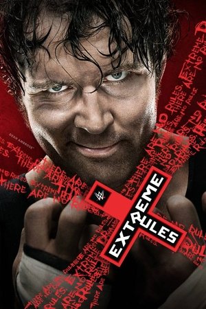 WWE Extreme Rules 2016 WWE Extreme Rules 2016