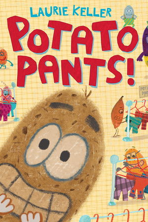 Potato Pants! Potato Pants!