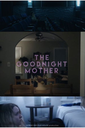 The Goodnight Mother The Goodnight Mother