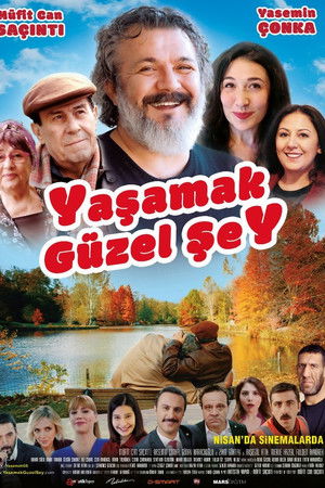 Yaşamak Güzel Şey Yaşamak Güzel Şey