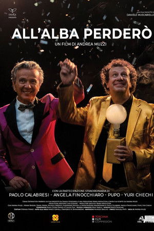 All'alba perderò All'alba perderò