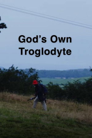 God's Own Troglodyte God's Own Troglodyte