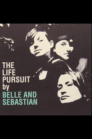 Belle and Sebastian: The Life Pursuit (Bonus DVD) Belle and Sebastian: The Life Pursuit (Bonus DVD)