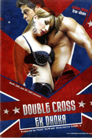 Double Cross: Ek Dhoka Double Cross: Ek Dhoka
