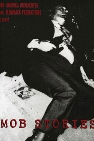 Mob Stories Mob Stories