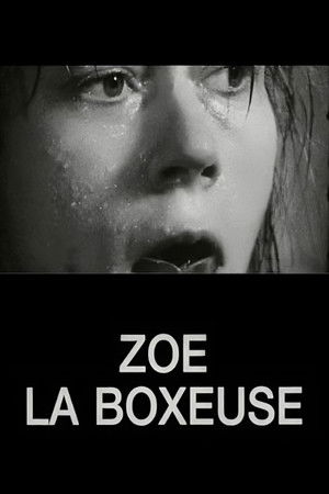 Zoé la boxeuse Zoé la boxeuse