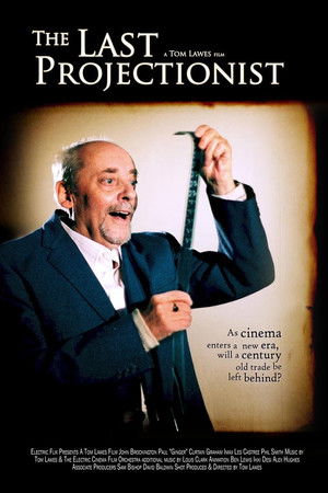 The Last Projectionist The Last Projectionist